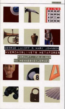 Hverdagslivets metaforer - fornuft, følelser og menneskehjernen