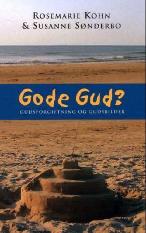 Gode Gud? - gudsforgiftning og gudsbilder