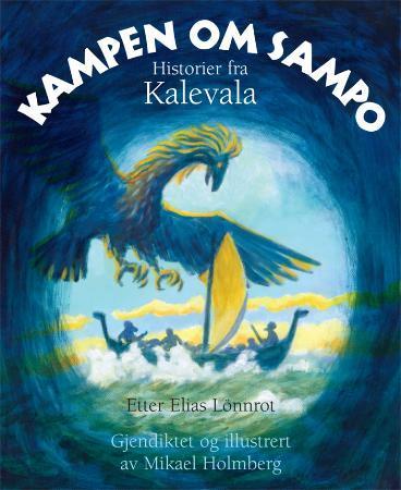 Kampen om Sampo - historier fra Kalevala