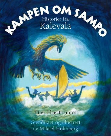 Kampen om Sampo - historier fra Kalevala