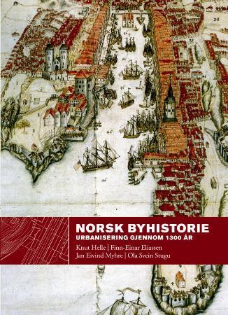 Bilde av Norsk Byhistorie Av Finn-einar Eliassen, Knut Helle, Jan Eivind Myhre, Ola Svein Stugu