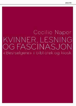 Kvinner, lesning og fascinasjon - bestselgere i bibliotek og kiosk