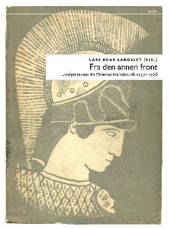 Fra den annen front - utvalgte tekster fra Minervas kvartalsskrift 1957-1968