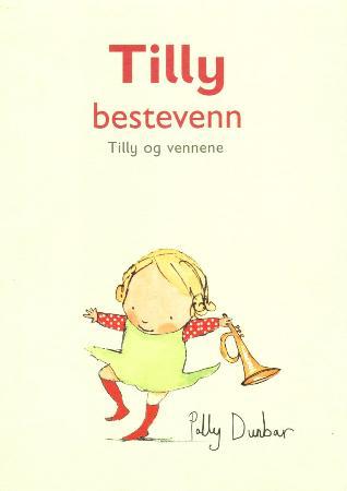 Tilly bestevenn - Tilly og vennene
