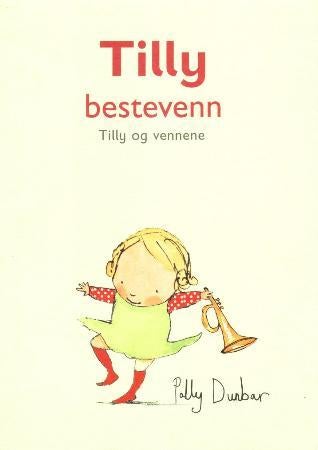 Tilly bestevenn - Tilly og vennene