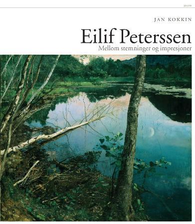 Eilif Peterssen - mellom stemninger og impresjoner