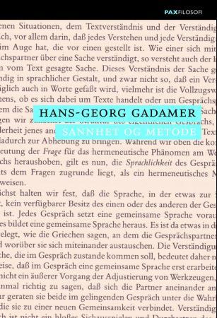 Sannhet og metode - grunntrekk i en filosofisk hermeneutikk