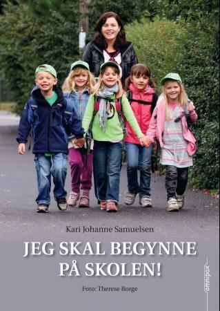 Bilde av Jeg Skal Begynne På Skolen! Av Kari Johanne Samuelsen