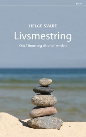 Livsmestring - om å finne seg til rette i verden