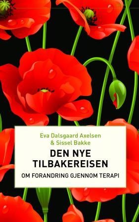 Den nye tilbakereisen - om forandring gjennom terapi
