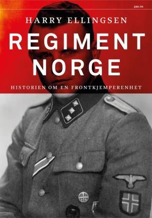 Regiment Norge - historien om en frontkjemperenhet