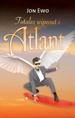 Totales wipeout i Atlant - av englenes krøniker