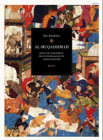 Al-Muqaddimah II - boken om lærdommene, med en introduksjon til verdens historie