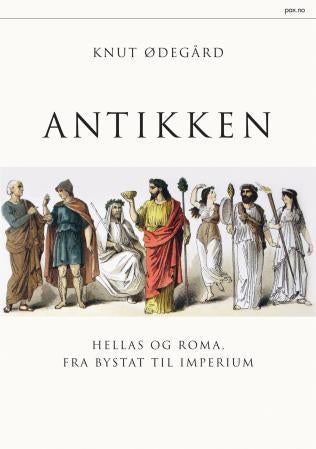Antikken - Hellas og Roma, fra bystat til imperium