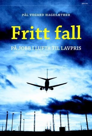 Fritt fall - på jobb i lufta til lavpris