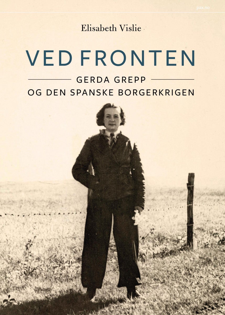 Ved fronten - Gerda Grepp og den spanske borgerkrigen