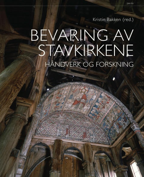 Bevaring av stavkirkene - håndverk og forskning