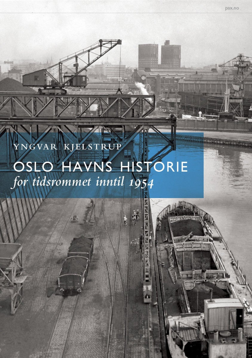 Oslo havns historie - for tidsrommet inntil 1954
