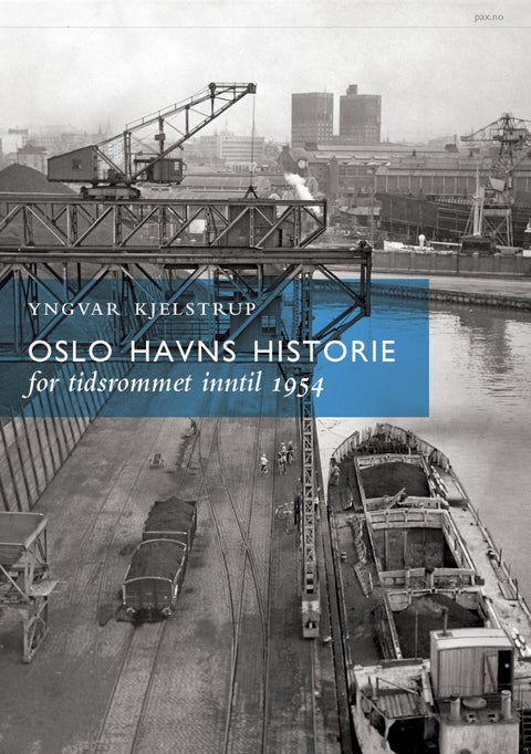 Oslo havns historie - for tidsrommet inntil 1954