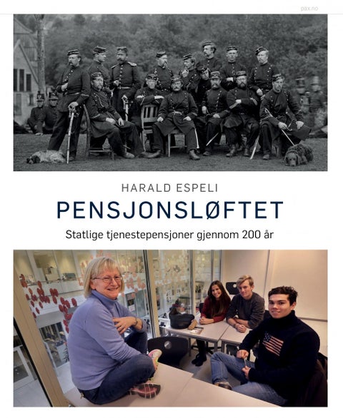 Pensjonsløftet - statlige tjenestepensjoner gjennom 200 år