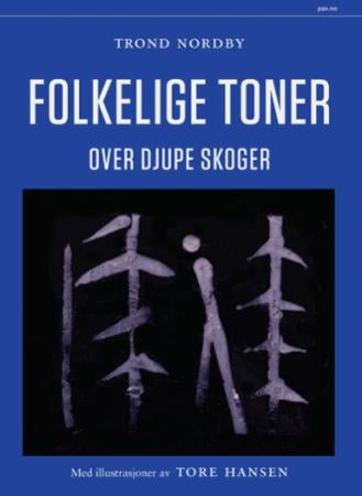 Folkelige toner - over djupe skoger