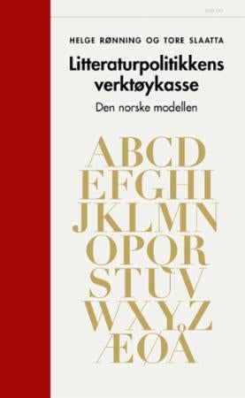 Litteraturpolitikkens verktøykasse - den norske modellen