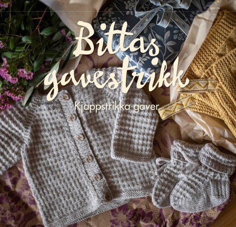 Bittas gavestrikk - kjappstrikka gaver