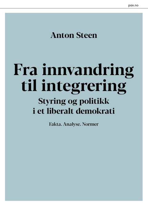 Fra innvandring til integrering - styring og politikk i et liberalt demokrati
