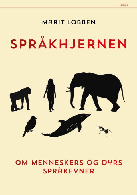Språkhjernen - om menneskers og dyrs språkevner