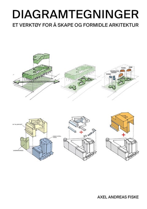 Diagramtegninger - et verktøy for å skape og formidle arkitektur