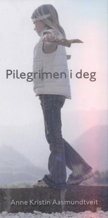 Pilegrimen i deg