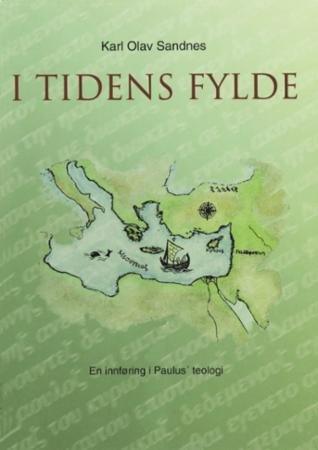 I tidens fylde - en innføring i Paulus' teologi