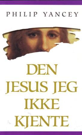 Den Jesus jeg ikke kjente