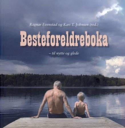 Besteforeldreboka - til nytte og glede