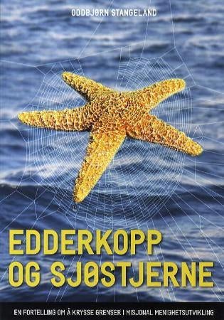 Edderkopp og sjøstjerne - en fortelling om å krysse grenser i misjonal menighetsutvikling
