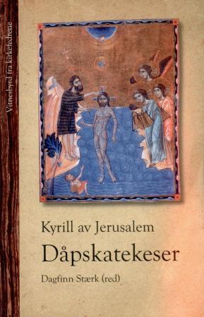 Kyrill av Jerusalem - dåpskatekeser