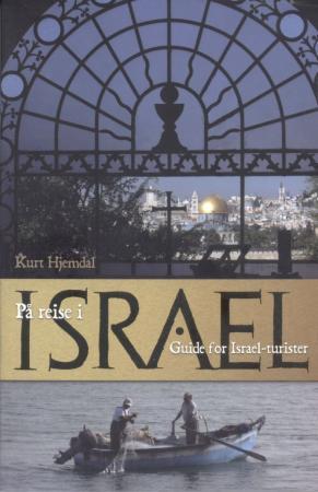 Bilde av På Reise I Israel Av Kurt Hjemdal