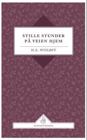 Stille stunder på veien hjem - andaktsbok for hver dag i året