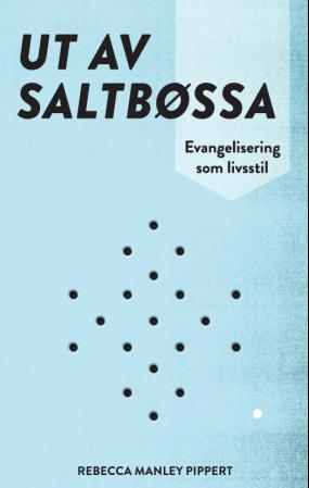 Ut av saltbøssa - evangelisering som livsstil