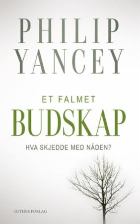 Et falmet budskap - hva skjedde med nåden?