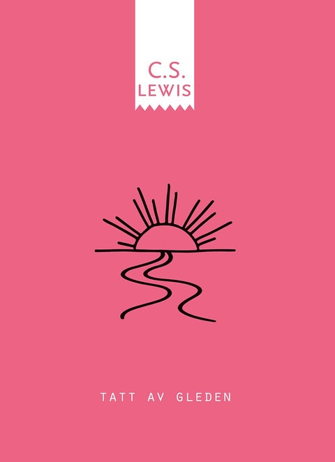 Tatt av gleden - om min barndom og oppvekst