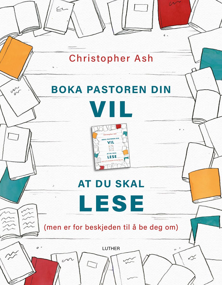 Boka pastoren din vil at du skal lese - (men er for beskjeden til å be deg om)