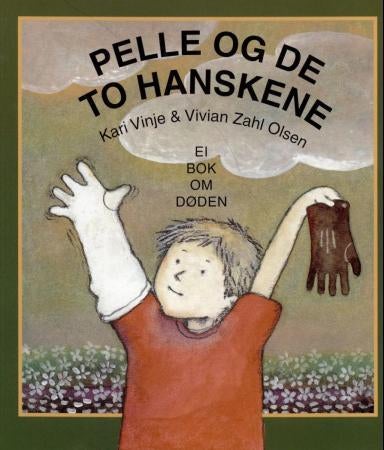 Pelle og de to hanskene - ei bok om døden