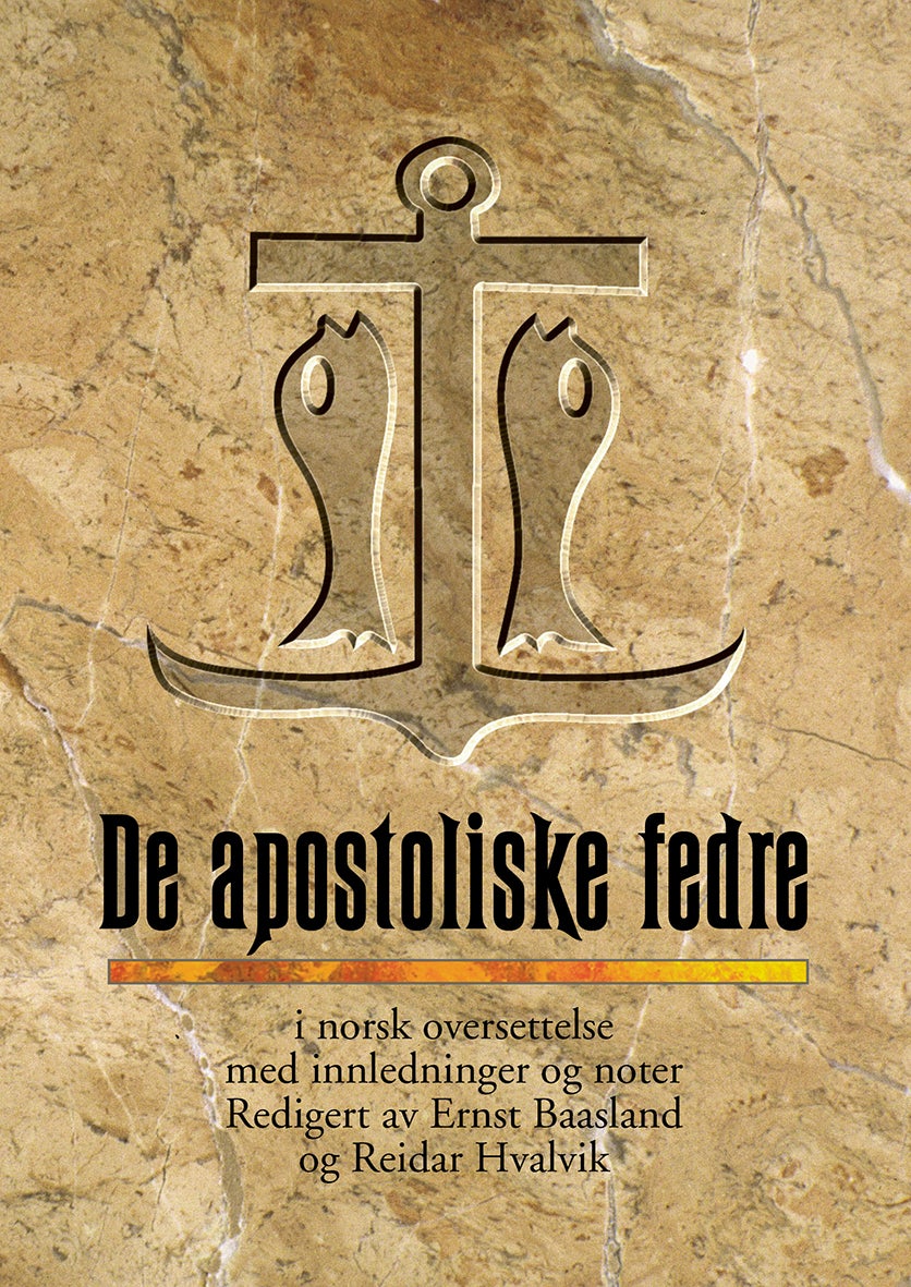 Bilde av De Apostoliske Fedre Av Ernst Baasland, Reidar Hvalvik