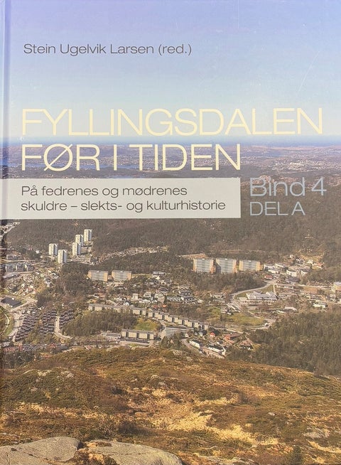 Fyllingsdalen før i tiden - Bind 4