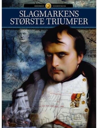 Slagmarkens største triumfer