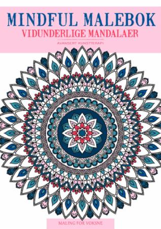 Mindful malebok - vidunderlige mandalaer