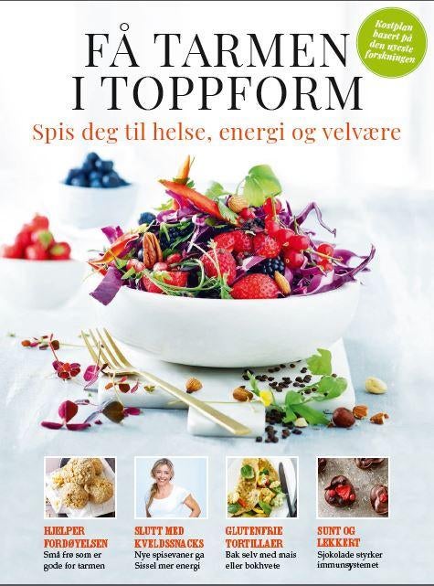 Få tarmen i toppform - spis deg til helse, energi og velvære