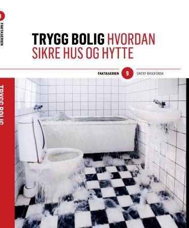 Trygg bolig - hvordan sikre hus og hytte
