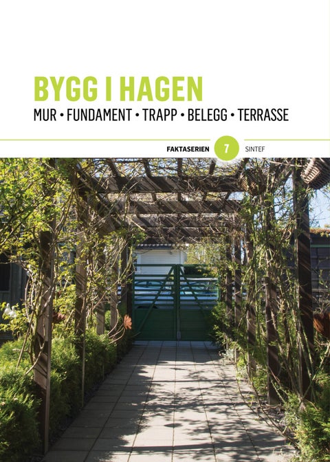 Bygg i hagen - mur - fundament - trapp -belegg - terrasse